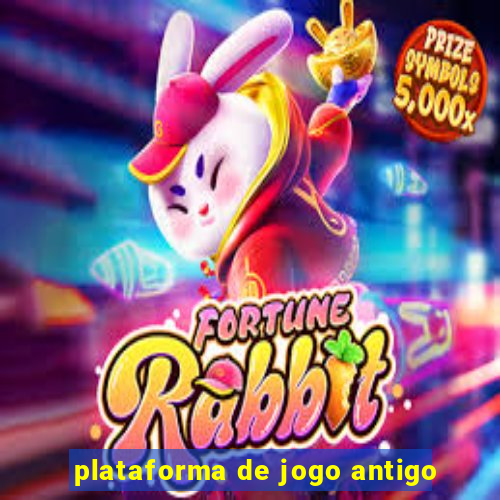 plataforma de jogo antigo